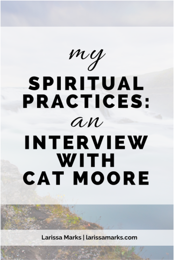 My Spiritual Practices: An Interview
